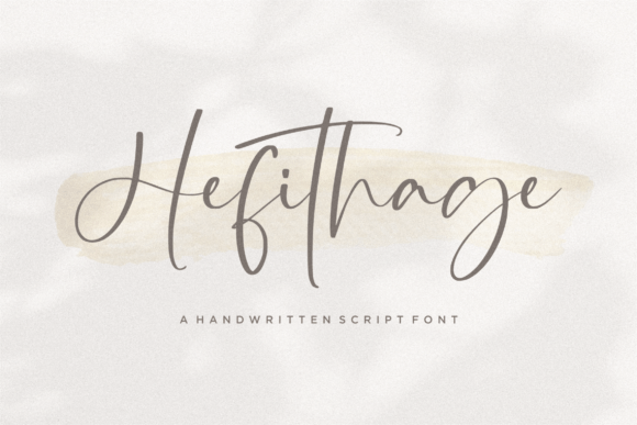 Hefithage: The Script Font That Elevates Every Design