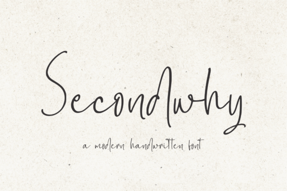 Secondwhy — A Modern Handwritten Font for Every Project